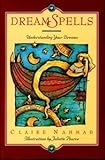 Dream spells : understanding your dreams