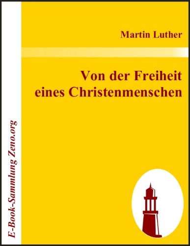 Buch - Cover Von der Freiheit eines Christenmenschen - Martin Luther - Contumax GmbH & Co. KG