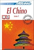 Assimil Language Courses : El Chino - Part 1 - Chinese for Spanish Speakers - Book and 4 Audio Compact Discs (Spanish and Mandarin_chinese Edition)