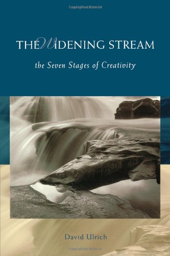 the widening stream the seven stages of creativity