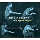 Brad Mehldau : Live at The Village Vanguard - The Art Of The Trio Volume Two