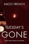 Tuesday's Gone: A Frieda Klein Novel