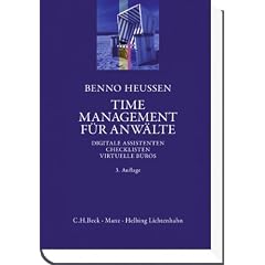Time Management f�r Anw�lte: Digitale Assistenten -  Checklisten - Virtuelle B�ros
