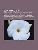 Ban nhc M: Adema, Nirvana, Backstreet Boys, Paramore, 'N Sync, Dream Theater, Fort Minor, Metallica, The Doors, Green Day, Daughtry (Vietnamese Edition)