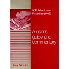 Ice Adjudication Procedure 1997: A User's Guide and Commentary