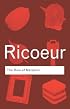 The Rule of Metaphor: The Creation of Meaning in Language (Routledge Classics)