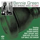 Go Ahead and Blow : Bennie Green