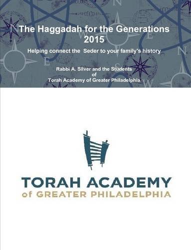 The Haggadah for the Generations 2015