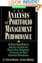 The Analysis of Portfolio Management Performance: An Insitutional Guide to Assessing and Analyzing Pension Fund, Endowment, Foundation and Trust Investment Performance