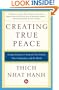 Creating True Peace: Ending Violence in Yourself, Your Family, Your Community, and the World