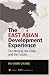 Books : The East Asian Development Experience: The Miracle, the Crisis and the Future