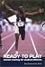 Book Ready to Play:  Mental Training for Student-Athletes