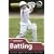 Skills: Cricket - Batting (Know the Game)