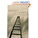 Doubts and Loves: What is Left of Christianity