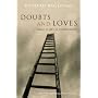 Doubts and Loves: What Is Left of Christianity