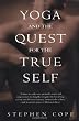 Yoga and the Quest for the True Self