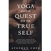 Yoga and the Quest for the True Self
