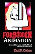 Forbidden Animation: Censored Cartoons and Blacklisted Animators in America