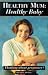 Book Healthy Mum, Healthy Baby