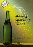 Food and Drink : Making Sparkling Wines