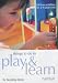 Things to Do to Play and Learn