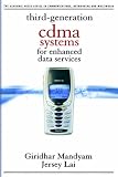 Third Generation CDMA Systems for Enhanced Data Services