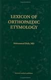 Lexicon Orthopaedic Etymology