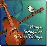 Wings, Strings & Other Things