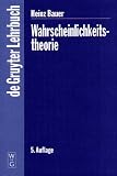 Wahrscheinlichkeitstheorie (Gruyter - de Gruyter Lehrbücher)