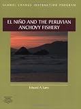  : El Nino and the Peruvian Anchovy Fishery (Global Change)/for Windows (Global Change Instruction Program)