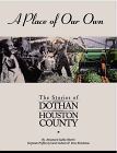A Place of Our Own: The Stories of Dothan/Houston County