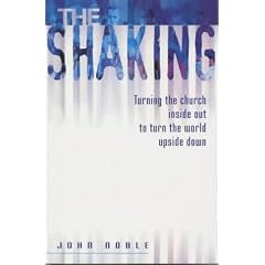 The Shaking, The: Turning the Church Inside Out to Turn the World Upside Down