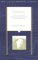 Dubliners: Text and Criticism; Revised Edition (Critical Library, Viking)