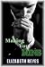 Making You Mine (The Moreno Brothers)