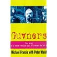 Guvnors: The Best-Selling Autobiography of a Soccer Hooligan Gang Leader