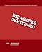 Web Analytics Demystified: A Marketer s Guide to Understanding How Your Web Site Affects Your Business
