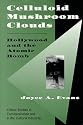 Celluloid Mushroom Clouds: Hollywood And Atomic Bomb (Critical Studies in Communication and in the Cultural Industries)