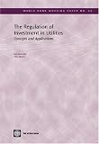 The regulation of investment in utilities : concepts and applications