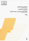Labour Costs/Arbeitskosten/Couts De LA Main D'Ceuvre 1992: Principal Results/Wichtige Ergebnisse/Resultats Principaux