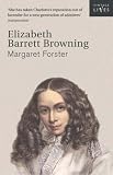 Review Vintage  / Elizabeth Barrett Browning: A Biography
