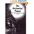 The Existential Pagan -- On Freedom and Responsibility by  Eston Mansfield, Rel Davis, and Greg Fisher
