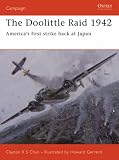 The Doolittle Raid 1942: Americas First Strike Back at Japan (Campaign)