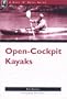 The Nuts 'N' Bolts Guide to Open-Cockpit Kayaks (Nuts 'N' Bolts - Menasha Ridge)