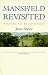Mansfield Revisited: A Jane Austen Entertainment (Jane Austen Entertainments)