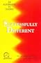 Successfully Different: An Alternative to Divorce