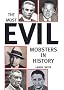 The Most Evil Mobsters in History