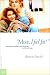 Book Mom, I Feel Fat: Becoming Your Daughter's Ally in Developing a Healthy Body Image
