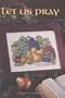 Let Us Pray (Christmas Remembered, Book 13)