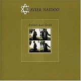 Xavier Naidoo -  Zeilen Aus Gold