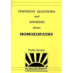 Pertinent Questions and Answers About Homoeopathy